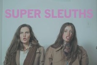 SUPER SLEUTHS